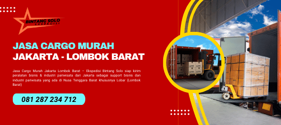 Jasa Cargo Murah Jakarta Lombok Barat Kirim Peralatan Bisnis Industri Pariwisata