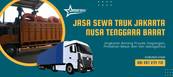 Jasa Sewa Truk Jakarta ke NTB – Angkutan Barang Proyek, Dagangan, dan Pindahan Besar